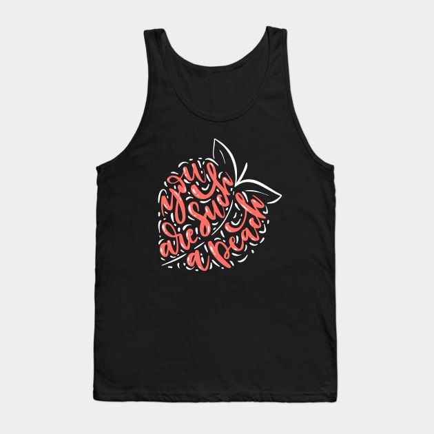 You Are Such A Peach Tank Top by Mako Design 